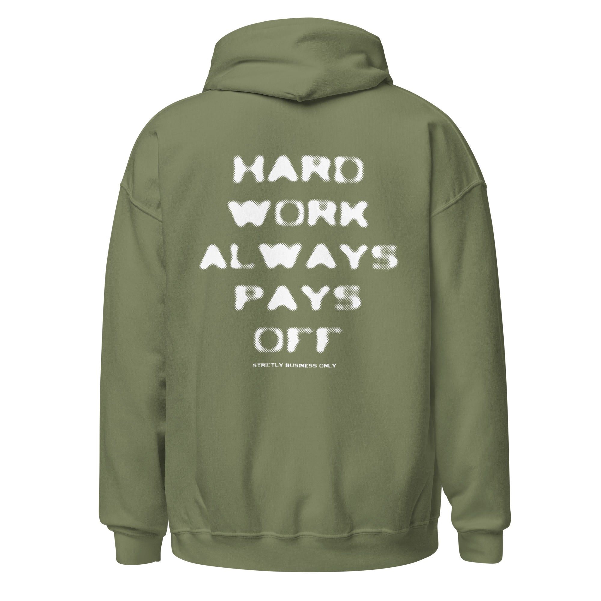 T.Z.S. HARD WORK ALWAYS PAYS OFF HOODIE